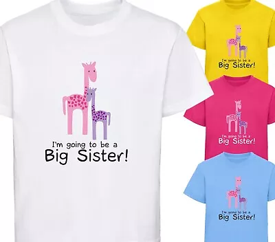 I'm Going To Be A Big Sister T-Shirt Giraffes Girls Tshirt Childrens Top Gift • £9.25