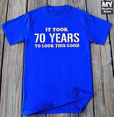 70th Birthday Shirt 70th Birthday Gift 70 Years Of Being T Shirt Turning 70 • $19.99