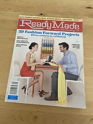 ReadyMade Magazine: Instructions For Everyday Life August/September 2008 • $7