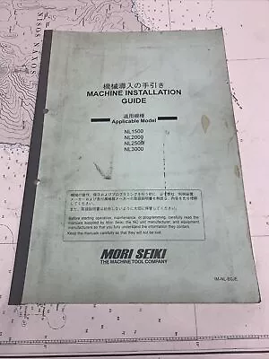 Mori Seiki NL Series Machine Installation Guide • $35