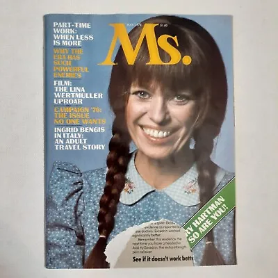 Ms. Mary Hartman ERA Lina Wertmuller Vali Myers Gloria Steinem Ingrid Bengis VG • $9.50