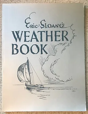 $9.99 • Buy  Eric Sloane's Weather Book  Pb Nf- Reprint Great Drawings!