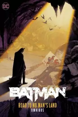 Batman: Road To No Man's Land Omnibus By Chuck Dixon: Used • $89.58