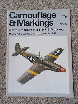 Camouflage & Markings No 16 North American P-51 & F-6 Mustang 1942 - 1945 • £4.99
