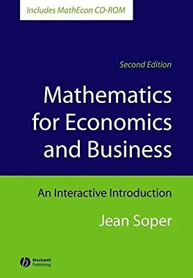 Mathematics For Economics And Business: An Interacti... By Soper Jean Paperback • £3.50