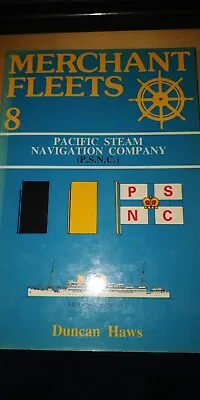 Merchant Fleets: No. 8: Pacific Steam Navigation Co By Duncan Haws... • £5
