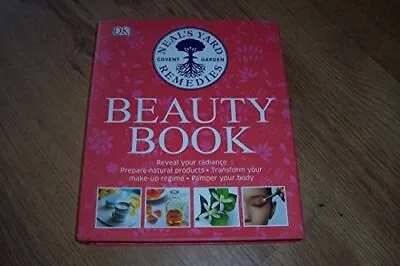 Neals Yard Covent Garden Remedies Beauty Book Anon Used; Good Book • £3.35