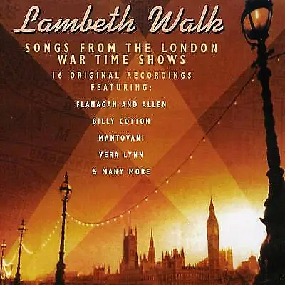 Various Artists : Lambeth Walk: SONGS FROM THE LONDON WAR TIME SHOWS CD (2000) • £2.24