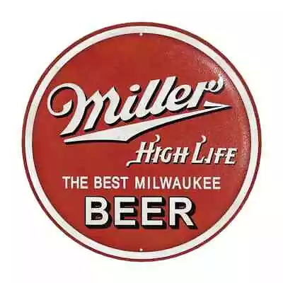 Miller High Life Beer  Novelty 12  Round Metal Sign NEW! • $11.95