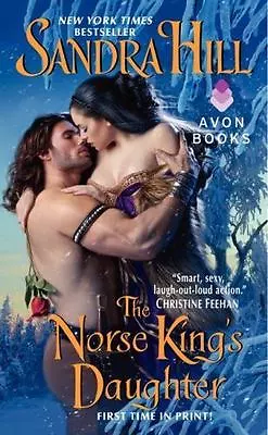Viking I Ser.: The Norse King's Daughter By Sandra Hill (2011 Mass Market) • $5.99
