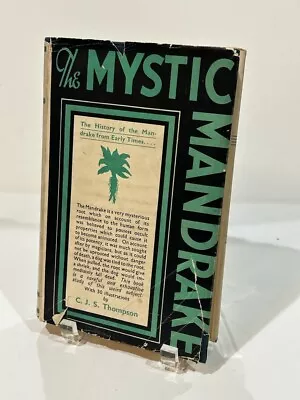 The Mystic Mandrake C.J.S. Thompson Original 1934 1st Edition Occult HC RARE HTF • $600