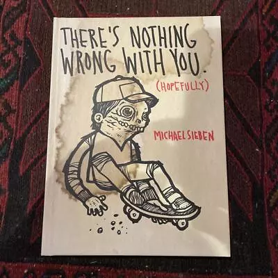 Michael Sieben There's Nothing Wrong ~  #YN2CW3 • $108.47