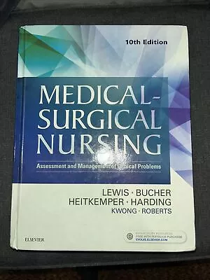 Medical-Surgical Nursing: Assessment And Management: 10th Edition Lewis • $7