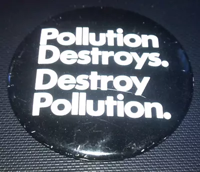 Vintage Protest Pollution Destroys Destroy 2  Pin Earth Green Pinback Button 70s • $4