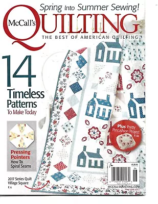 McCall's Quilting Magazine May/Jun2017 14 Timeless Patterns To Make Today & More • $6.49