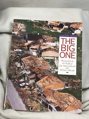 The Big One - Hurricane Andrew Book Photographs Paperback By The Miami Herald • $5