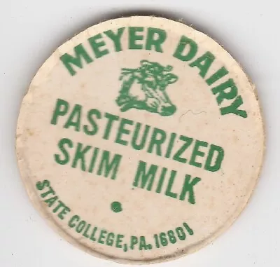 Milk Bottle Cap. Meyer Dairy. State College Pa. • $3.49