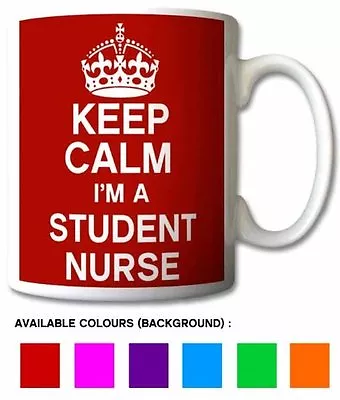 Keep Calm I'm A Student Nurse Mug Great Hospital RCN Ideal For Christmas Gift • £11.99