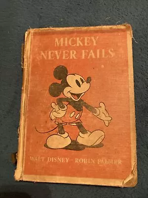 1939 WALT DISNEY Hardcover Book MICKEY MOUSE NEVER FAILS 1st Ed Vintage  • $10