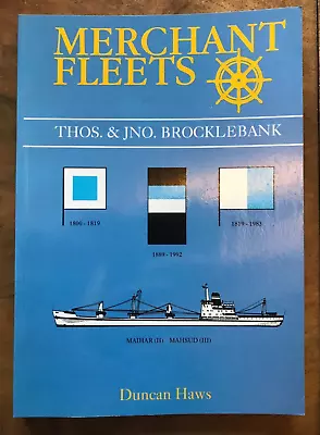 Merchant Fleets: No. 27 Thos & Jno. Brocklebank Duncan Haws • £14.95