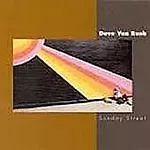 Dave Van Ronk : Sunday Street CD Value Guaranteed From EBay’s Biggest Seller! • £8.22