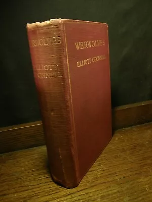 Werwolves -Elliott O'Donnell OCCULT WITCHCRAFT DEMONOLOGY MAGIC MYTH LEGEND RARE • $986.51