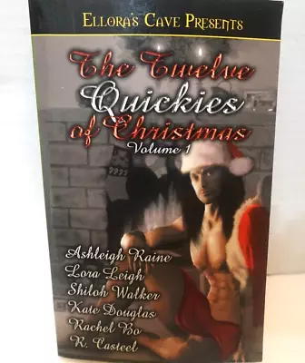 The Twelve Quickies Of Christmas (Ellora's Cave Pres) Erotica Stories Paperback • $6