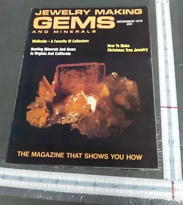 Jewelry Making Gems And Minerals Magazine December 1979 • $14.99