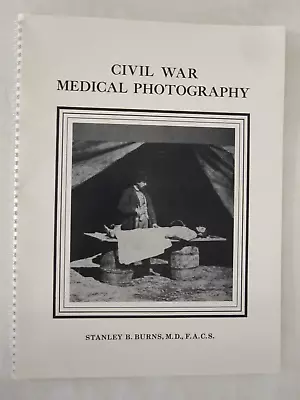 Civil War Medical Photography (Monograph) • $19.99