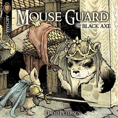 Mouse Guard The Black Axe 3 David Petersen Archaia Studios 1st NM • $4.99