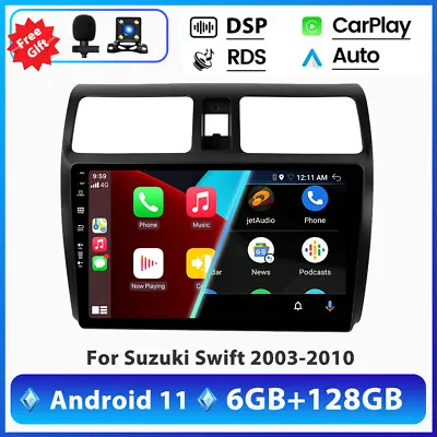 $359.99 • Buy Car Stereo For Suzuki Swift 2005-2010 Android 11 CarPlay GPS DSP NAVI 6GB+128GB 