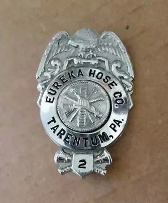 Eureka Hose Co.#2 - Tarentum PA Badge1940's • $69.95