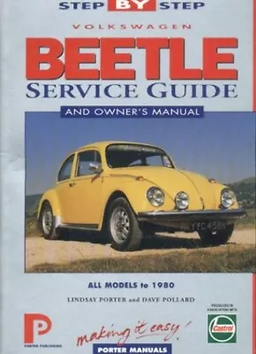 Volkswagen Beetle Step-by-step Service Guide: The ... By Pollard Dave Paperback • $10.16