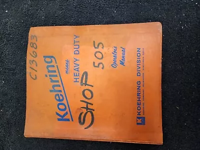 $34.38 • Buy Koehring 505 Hydraulic Excavator Owner Operator & Shop OEM Service Repair Manual