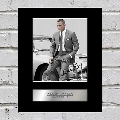 Daniel Craig Signed Photo Display James Bond 007 #1 Gift Picture Print • £6.99