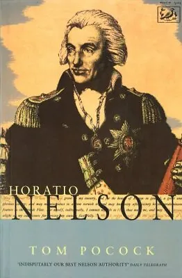 Horatio Nelson By Pocock Tom Paperback Book The Cheap Fast Free Post • £3.13