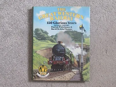 £2 • Buy The GREAT WESTERN RAILWAY 150 Glorious Years H/B Book