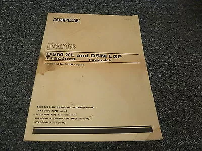 Caterpillar Cat D5M XL & LGP Tractor Crawler Part Catalog Manual Manual 3116 • $136.21