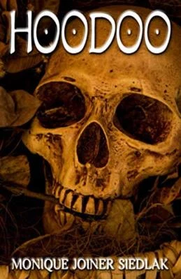 £7.76 • Buy Hoodoo: Volume 6 (African Spirituality Belief By Monique Joiner Siedlak New Book