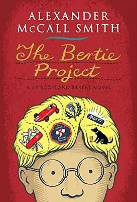 The Bertie Project: A 44 Scotland Street Novel (44 Scotland Street 11) • £3.50