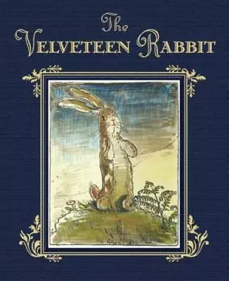 The Velveteen Rabbit - Hardcover By Williams Margery - GOOD • $5.79