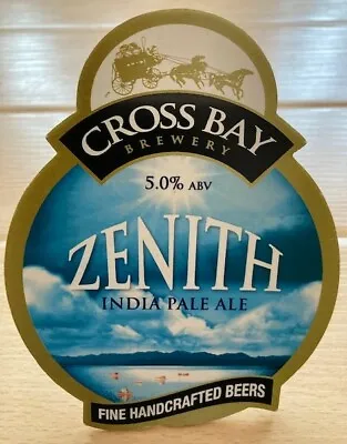 Zenith India Pale Ale 5.0% Abv - Cross Bay Brewery - Handpull Cask Beer Bar Sign • £3.40