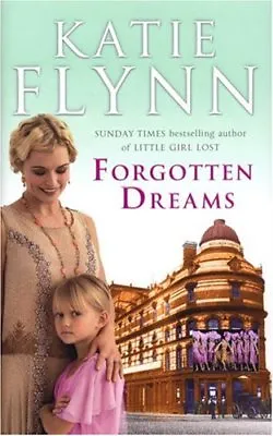 Forgotten DreamsKatie Flynn • £3.20