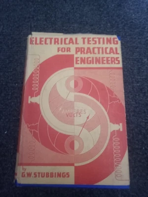 £2.50 • Buy Electrical Testing For Practical Engineers Vintage Book