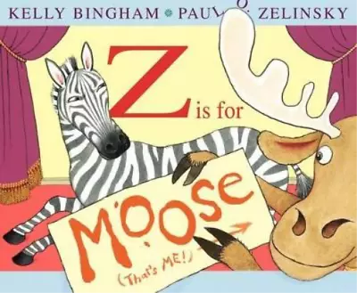 Kelly Bingham Z Is For Moose (Hardback) • $21.47