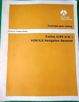 Collins 51RV-4/4 VOR-ILS Receiver Illustrated Parts Catalog 1980 AVIONICS • $17.47