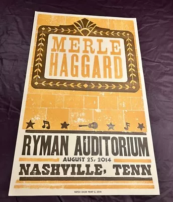 MERLE HAGGARD Rare Hatch Show Print Nashville RYMAN Show Aug. 25 2014 • $179