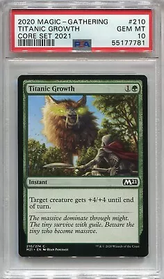 2020 Magic The Gathering MTG Core Set 2021 #210 Titanic Growth PSA 10 POP 3 • $22.47