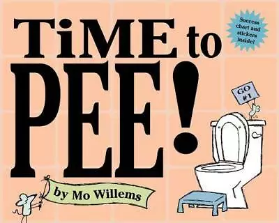 Time To Pee! - Hardcover By Willems Mo - GOOD • $3.98