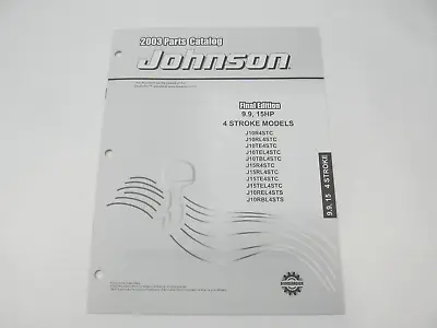 5033318 BRP Johnson 9.9-15 HP 4-Stroke Outboard Parts Catalog 2003 Final Edition • $19.30